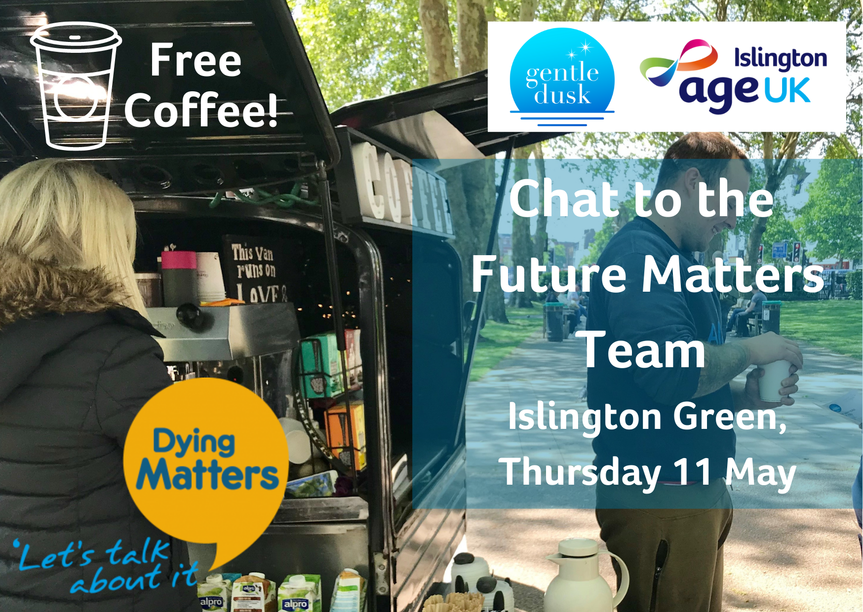 Coffee kiosk, free coffee, Chat to the Future Matters Team, Dying Matters Week 11 May