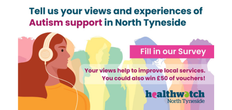 Views and Experiences of Autism Support in North Tyneside