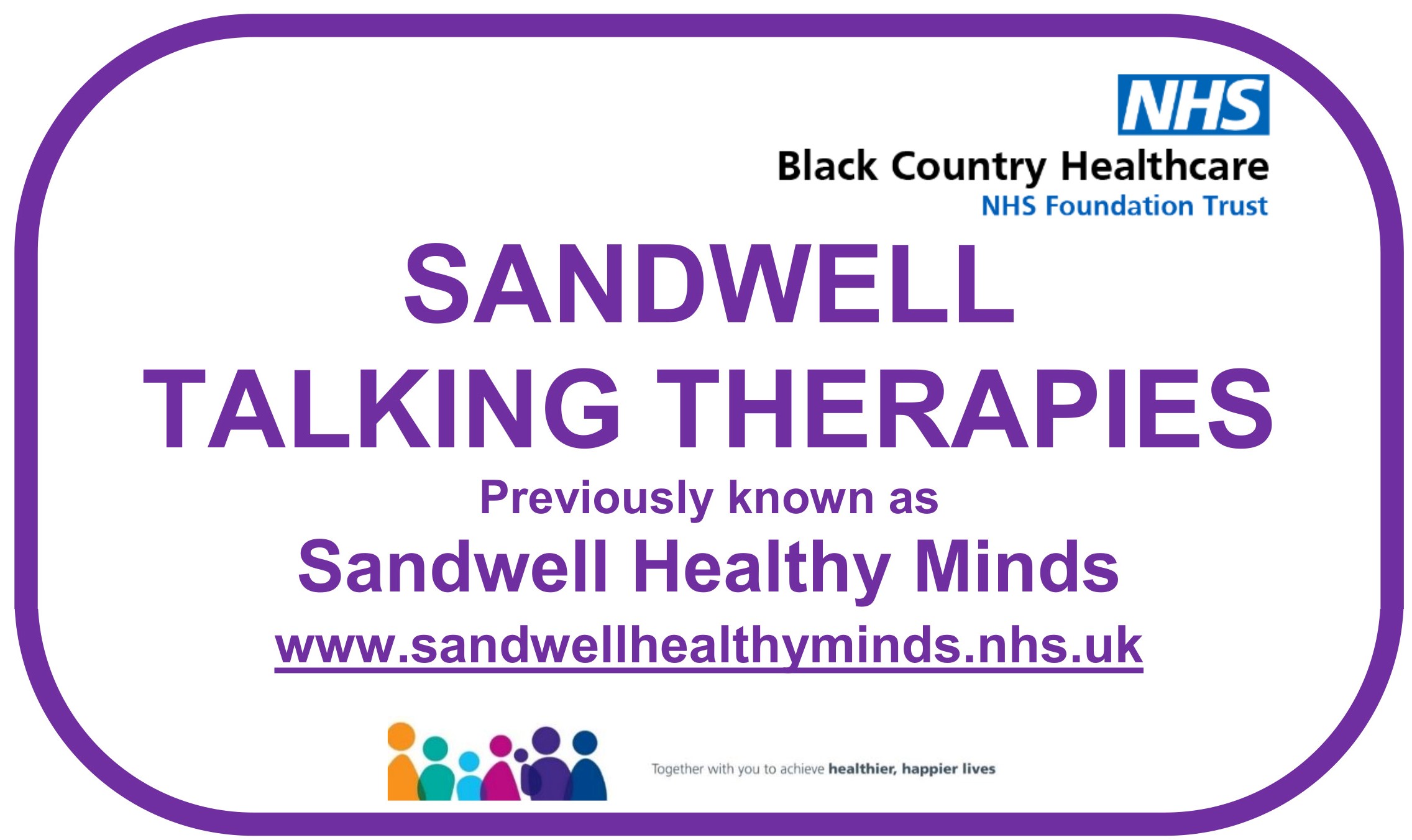 Graphic displaying "Sandwell Talking Therapies previously known as Sandwell Healthy Minds www.sandwellhealthyminds.nhs.uk