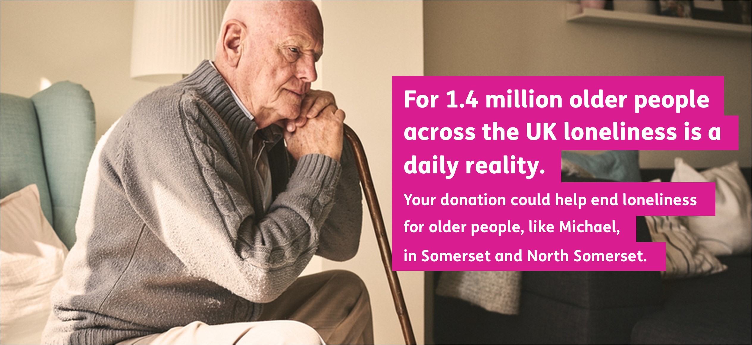 Donate to help us eradicate loneliness in Somerset