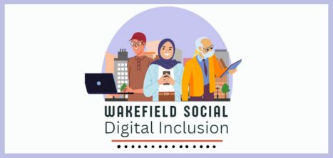 Wakefield Social Digital Inclusion