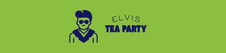 Elvis Tea Party